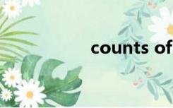 counts of（counts）
