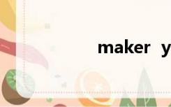 maker  yoya  com