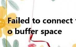 Failed to connect to 101.133.231.198: No buffer space